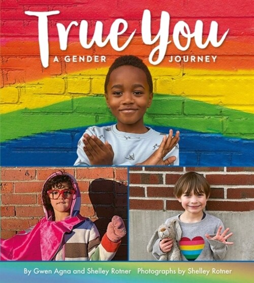 True You: A Gender Journey (Hardcover)
