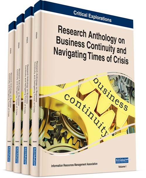 Research Anthology on Business Continuity and Navigating Times of Crisis (Hardcover)