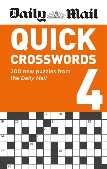 Daily Mail Quick Crosswords Volume 4 : 200 new puzzles from the Daily Mail (Paperback)