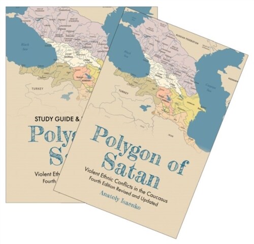 Polygon of Satan : Violent Ethnic Conflicts in the Caucasus (Paperback, 4 Revised edition)