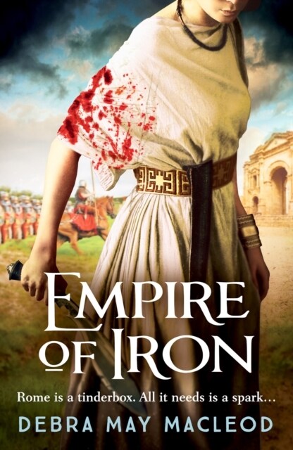 Empire of Iron : An ancient Roman adventure of intrigue and violence (Paperback)