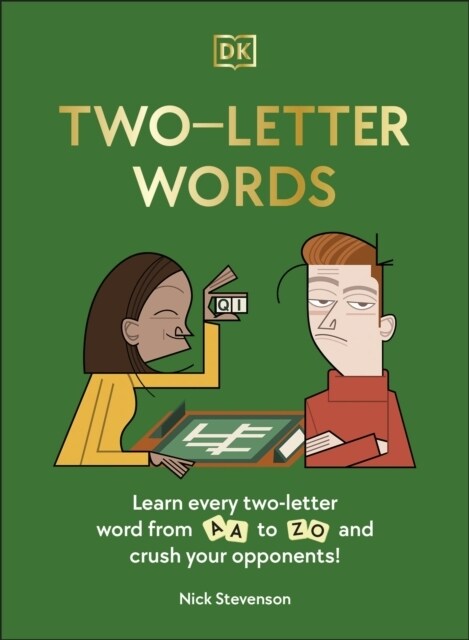 Two-Letter Words : Learn Every Two-letter Word From Aa to Zo and Crush Your Opponents! (Hardcover)