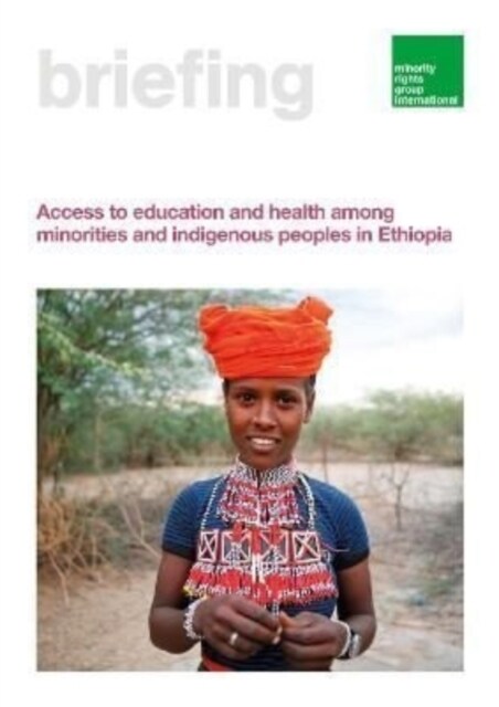 Access to education and health among minorities and indigenous peoples in Ethiopia (Paperback)