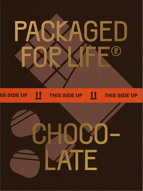 Packaged for Life: Chocolate (Paperback)