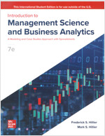 ISE Introduction to Management Science and Business Analytics: A Modeling and Case Studies Approach with Spreadsheets (Paperback, 7 ed)