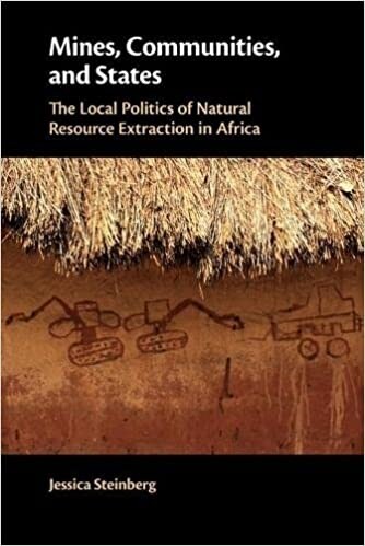 Mines, Communities, and States : The Local Politics of Natural Resource Extraction in Africa (Paperback, New ed)