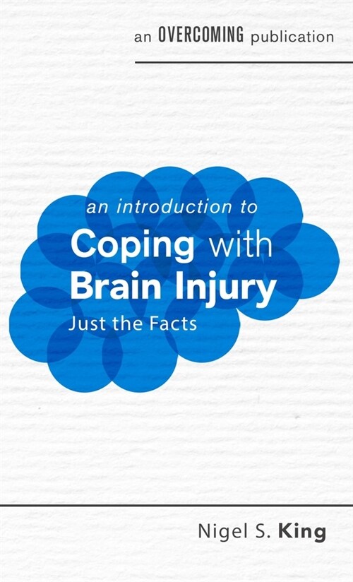 An Introduction to Coping with Brain Injury (Paperback)