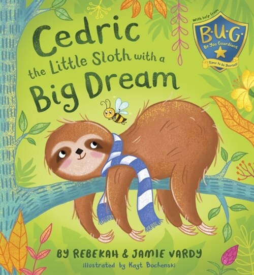 Cedric the Little Sloth with a Big Dream (Paperback)