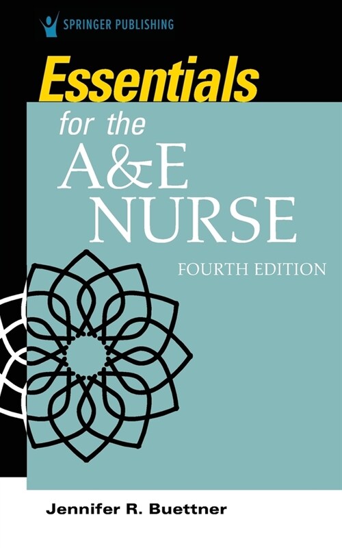 Essentials for the A&E Nurse (Paperback, 4 Revised edition)