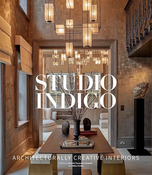 Studio Indigo: Architecturally Creative Interiors (Hardcover)