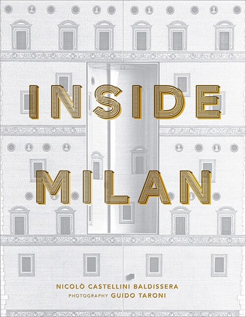 Inside Milan: Colorfully Creative Italian Interiors (Hardcover)