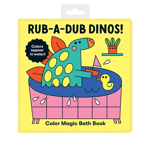 Rub-A-Dub Dinos! Color Magic Bath Book (Other)