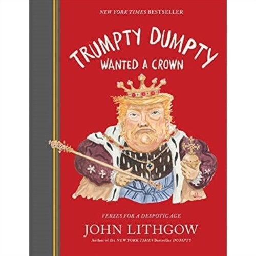 Trumpty Dumpty Wanted a Crown (B&N Signed)