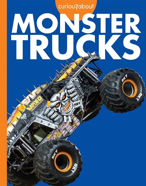 Curious about Monster Trucks (Paperback)