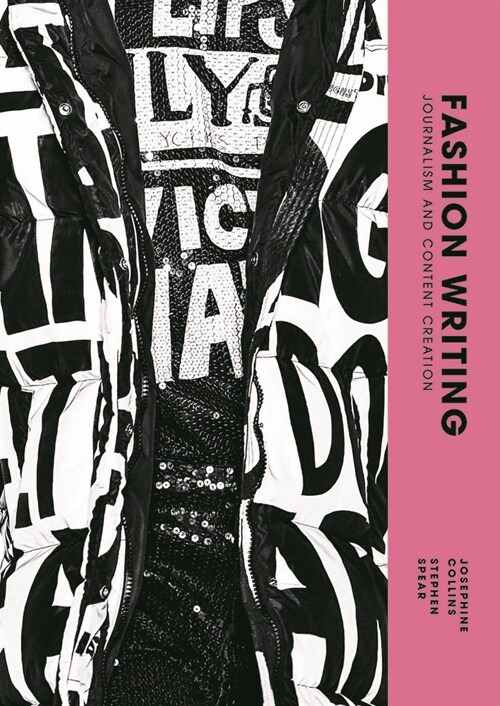 Fashion Writing : Journalism and Content Creation (Paperback)