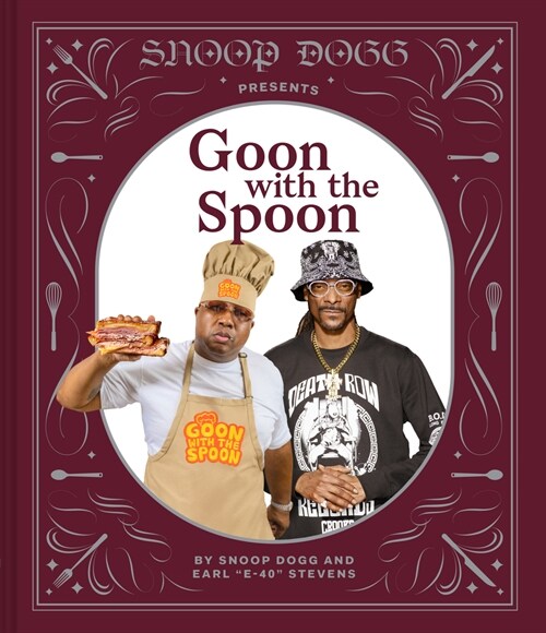 Snoop Dogg Presents Goon with the Spoon (Hardcover)