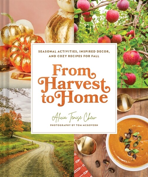 From Harvest to Home: From Harvest to Home (Hardcover)