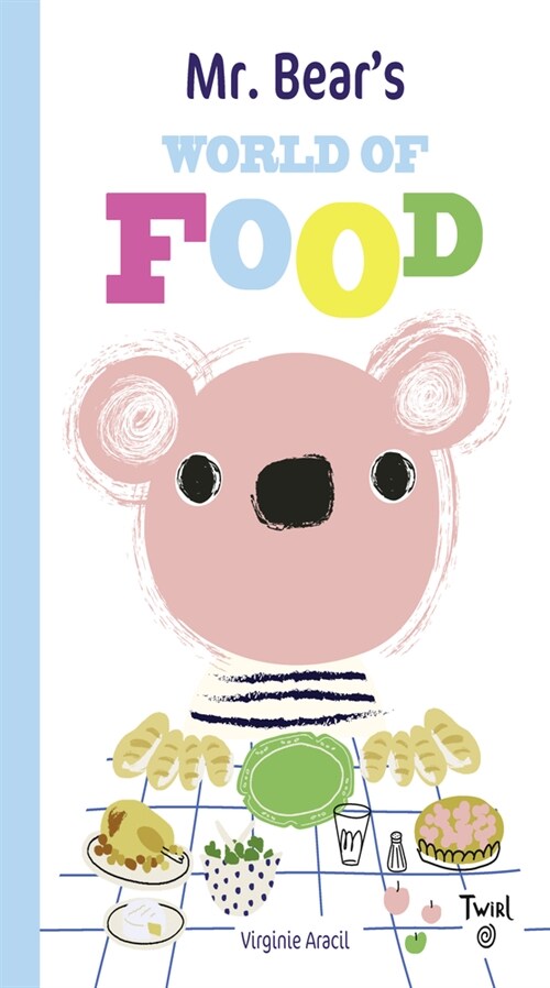 Mr. Bears World of Food (Hardcover)