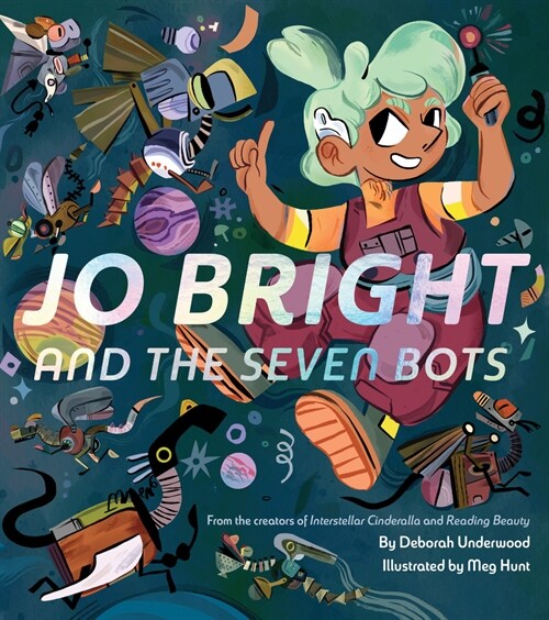 Jo Bright and the Seven Bots (Hardcover)