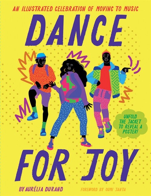 Dance for Joy: An Illustrated Celebration of Moving to Music (Hardcover)