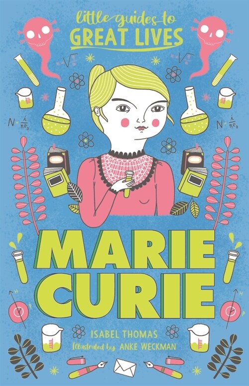 Little Guides to Great Lives: Marie Curie (Paperback)