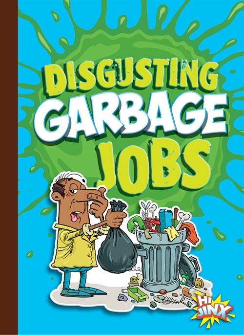 Disgusting Garbage Jobs (Paperback)