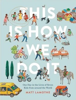 This Is How We Do It : One Day in the Lives of Seven Kids from Around the World (Paperback)
