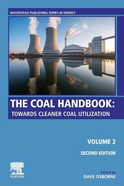 The Coal Handbook: Volume 2: Towards Cleaner Coal Utilization (Paperback, 2)