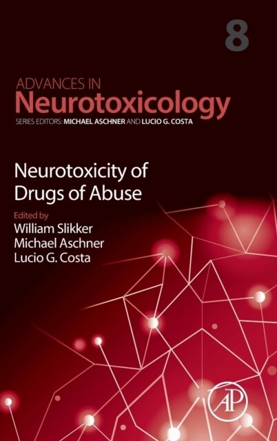 Neurotoxicity of Drugs of Abuse (Hardcover)