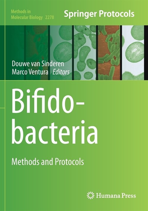 Bifidobacteria: Methods and Protocols (Paperback)