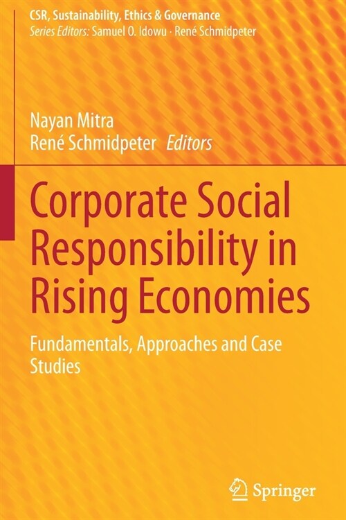 Corporate Social Responsibility in Rising Economies: Fundamentals, Approaches and Case Studies (Paperback)