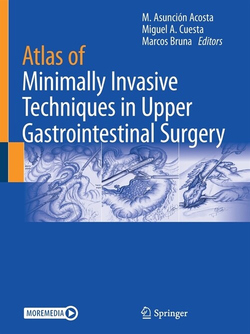 Atlas of Minimally Invasive Techniques in Upper Gastrointestinal Surgery (Paperback)