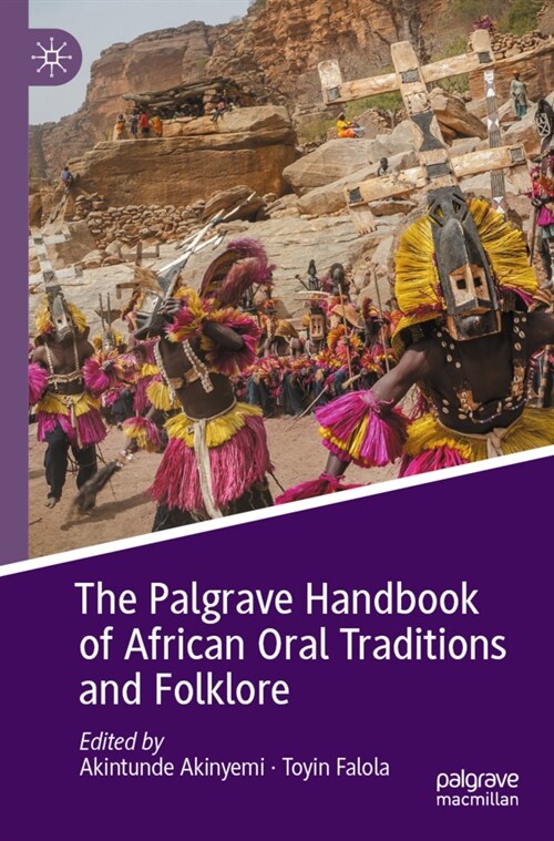 The Palgrave Handbook of African Oral Traditions and Folklore (Paperback)