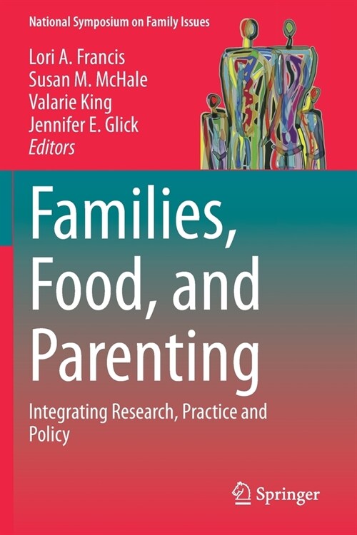 Families, Food, and Parenting: Integrating Research, Practice and Policy (Paperback)
