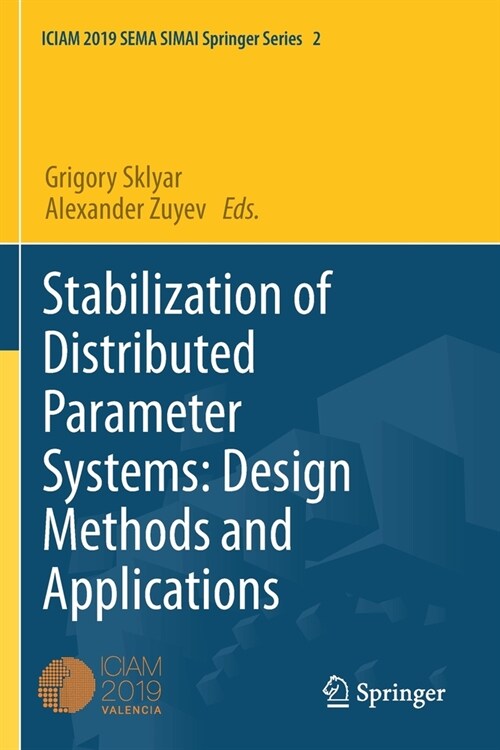 Stabilization of Distributed Parameter Systems: Design Methods and Applications (Paperback)