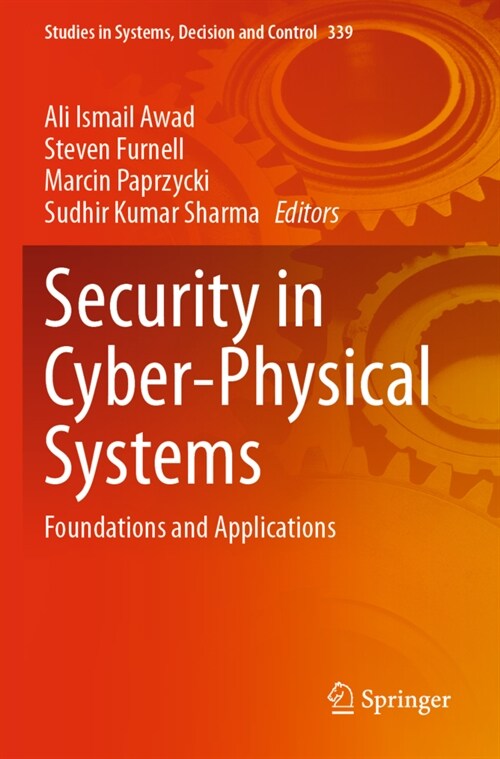 Security in Cyber-Physical Systems: Foundations and Applications (Paperback)