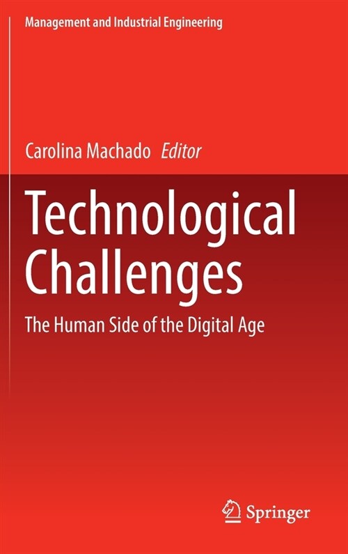 Technological Challenges: The Human Side of the Digital Age (Hardcover)