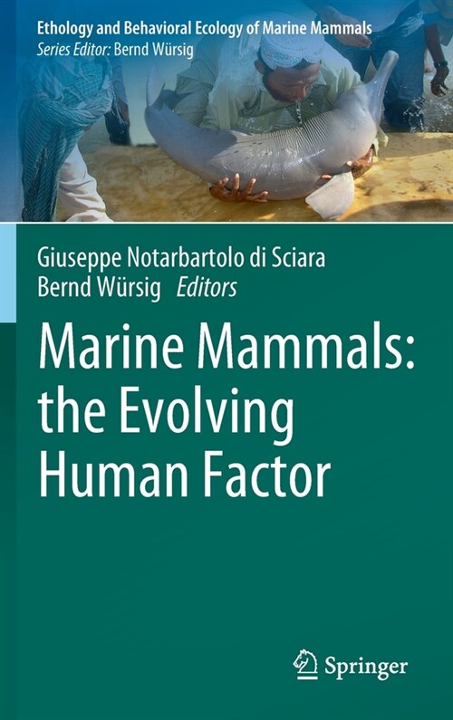 Marine Mammals: The Evolving Human Factor (Hardcover, 2022)