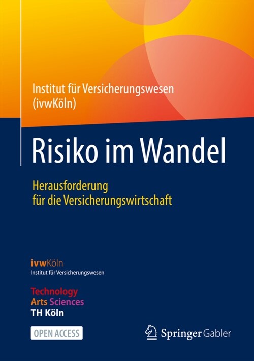 Risiko Im Wandel: Herausforderung F? Die Versicherungswirtschaft (Hardcover, 1. Aufl. 2023)