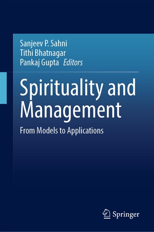 Spirituality and Management: From Models to Applications (Hardcover, 2022)