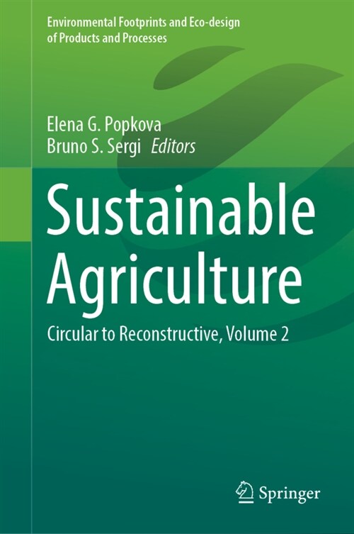 Sustainable Agriculture: Circular to Reconstructive, Volume 2 (Hardcover, 2022)