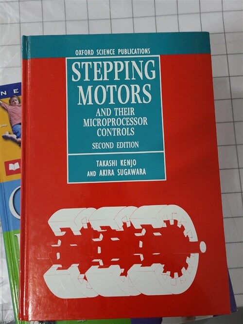 [중고] Stepping Motors and Their Microprocessor Controls (Paperback, 2 Revised edition)