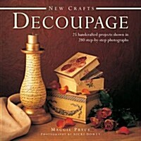 New Crafts: Decoupage (Hardcover)