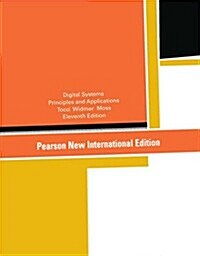 Digital Systems: Pearson New International Edition : Principles and Applications (Paperback, 11 ed)