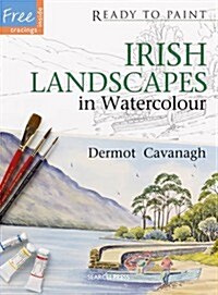 Ready to Paint: Irish Landscapes : In Watercolour (Paperback)
