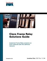 Cisco Frame Relay Solutions Guide (Hardcover, 1st)