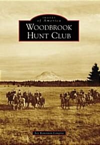 Woodbrook Hunt Club (Paperback)