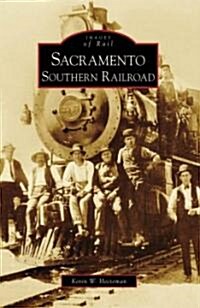 Sacramento Southern Railroad (Paperback)