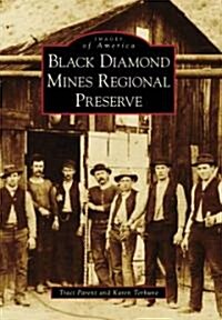 Black Diamond Mines Regional Preserve (Paperback)