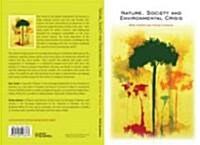 The Sociological Review Monographs 57/2 : Nature, Society and Environmental Crisis (Paperback)